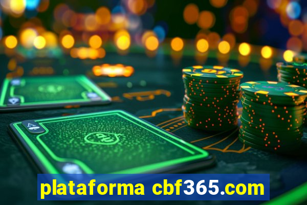 plataforma cbf365.com